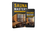 Sauna Mastery: A Playbook for Success